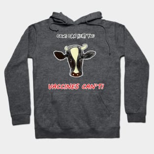 Cows Can Hurt You Hoodie